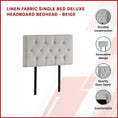 Load image into Gallery viewer, Linen Fabric Single Bed Deluxe Headboard Bedhead - Beige