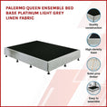 Load image into Gallery viewer, Palermo Queen Ensemble Bed Base Platinum Light Grey Linen Fabric