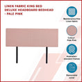Load image into Gallery viewer, Linen Fabric King Bed Deluxe Headboard Bedhead - Pale Pink