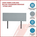 Load image into Gallery viewer, Linen Fabric King Bed Deluxe Headboard Bedhead - Stone Grey