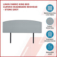 Load image into Gallery viewer, Linen Fabric King Bed Curved Headboard Bedhead - Stone Grey