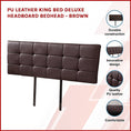 Load image into Gallery viewer, PU Leather King Bed Deluxe Headboard Bedhead - Brown
