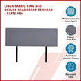 Load image into Gallery viewer, Linen Fabric King Bed Deluxe Headboard Bedhead - Slate Ash
