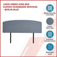 Load image into Gallery viewer, Linen Fabric King Bed Curved Headboard Bedhead - Berlin Blue
